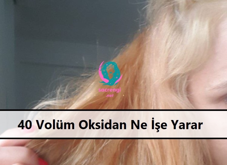 40 Volüm Oksidan Ne İşe Yarar