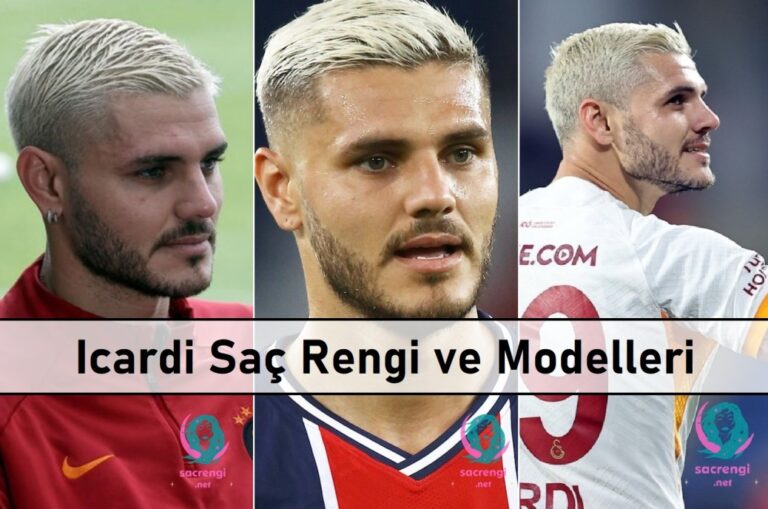 icardi Saç Rengi ve Modelleri - Sacrengi.net
