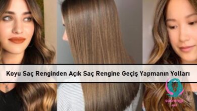 Koyu Saç Renginden Açık Saç Rengine Geçiş Yapmanın Yolları