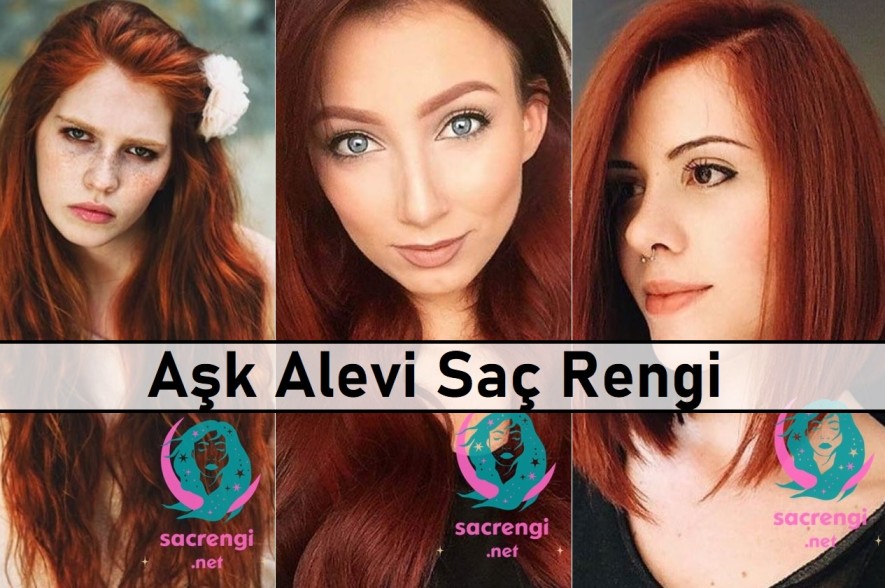 Aşk Alevi Saç Rengi
